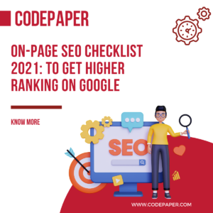 On-Page SEO Checklist 2021: To get Higher ranking on Google