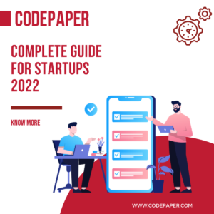 Complete Guide for Startups 2022