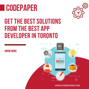 Get The Best Solutions From The Best App Developer in Toronto