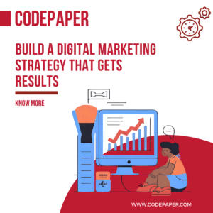 Build a Digital Marketing Strategy that gets results