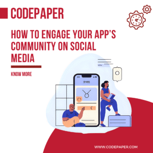 How to Engage Your App’s Community on Social Media