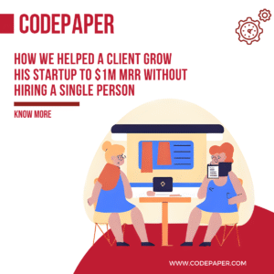 How We Helped a Client Grow His Startup to $1M MRR Without Hiring a Single Person