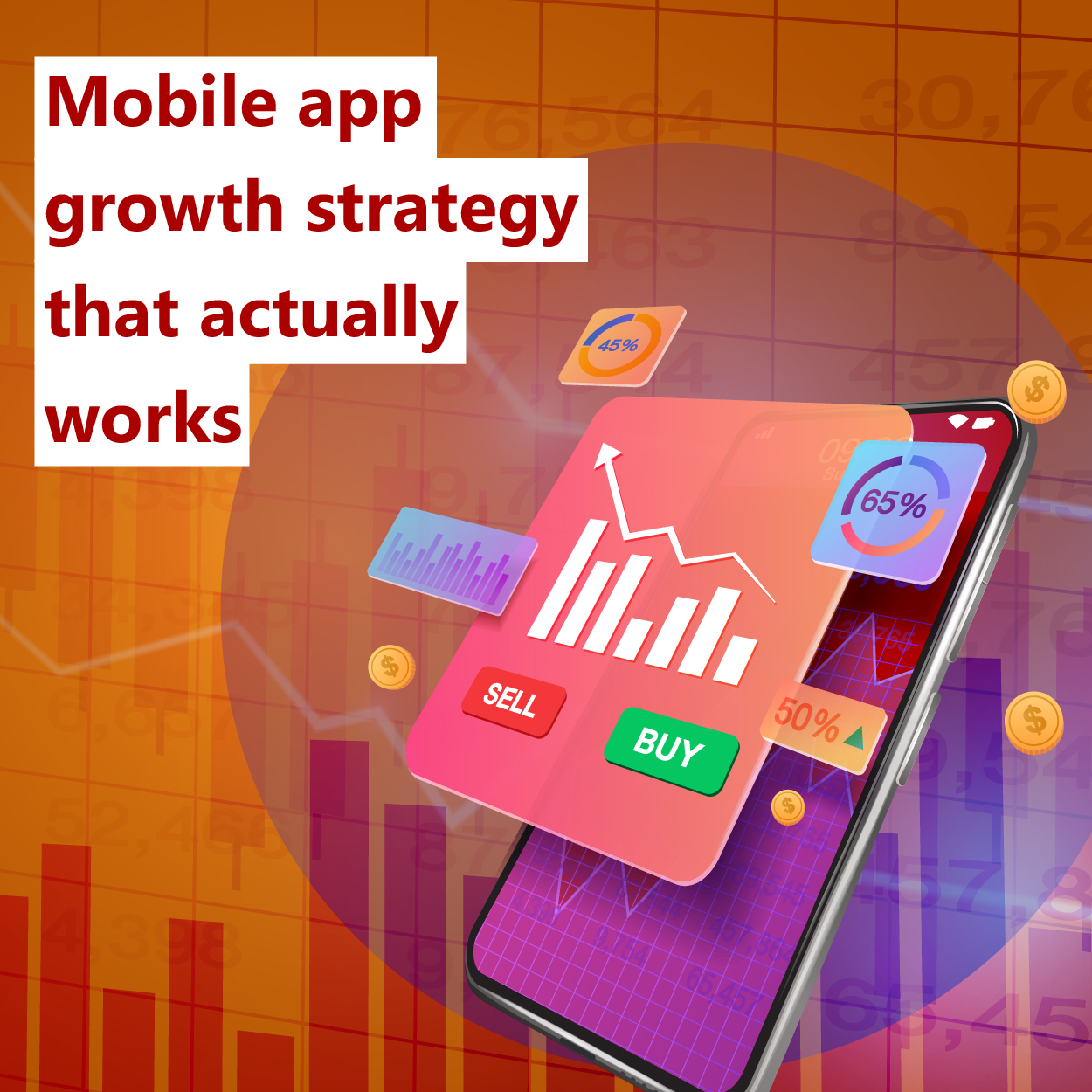 Mobile App Growth Strategy
