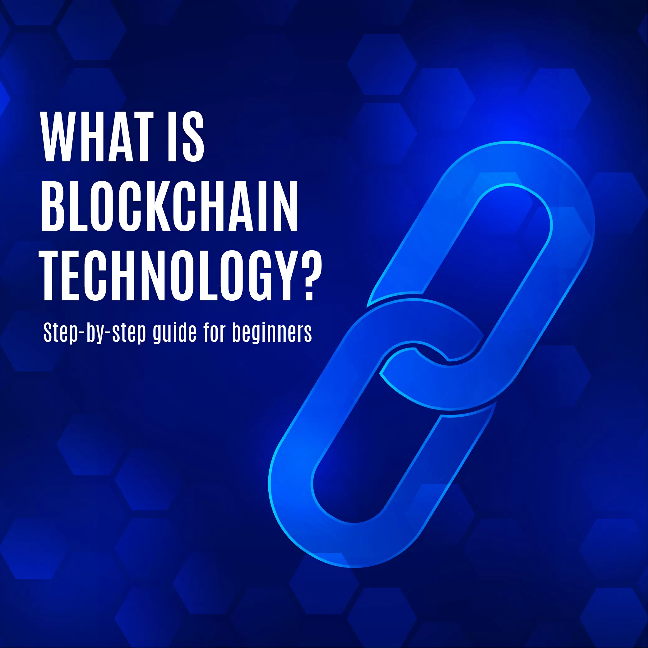 Blockchain Technology